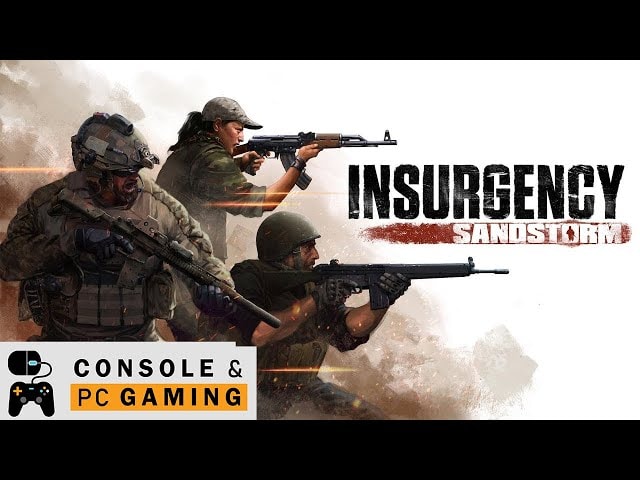 PC Games - Insurgency Sandstorm gameplay by console and pc gaming
