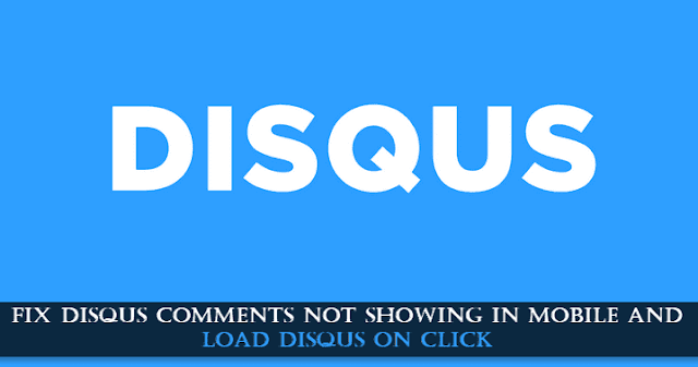 Fix Disqus Comments Not showing in mobile [OnClick Event]