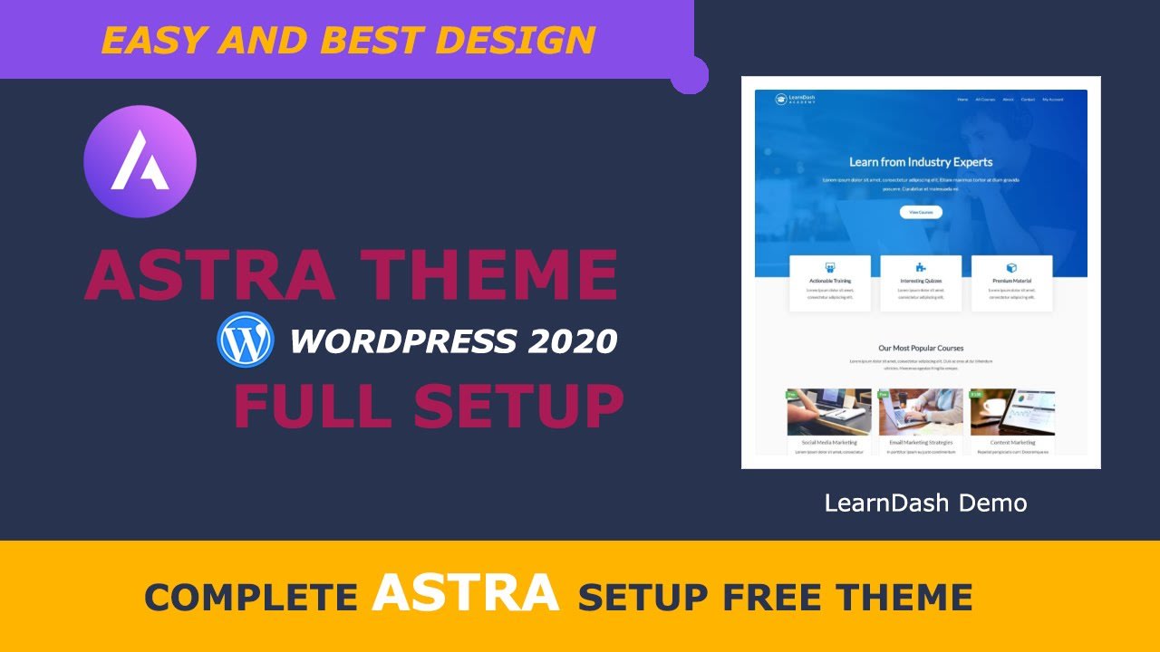 How To Setup Astra Theme Full Tutorial From Basics 2020
