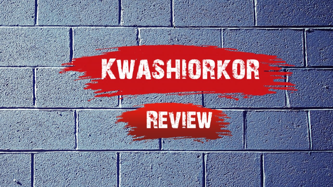 Kwashiorkor: Symptoms, Prevention and Essential info