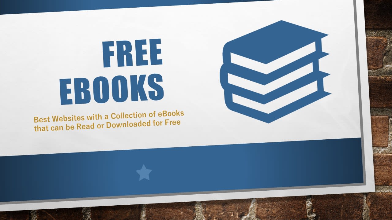 Free eBooks: Best Websites with a Collection of eBooks that can be Read or Downloaded for Free