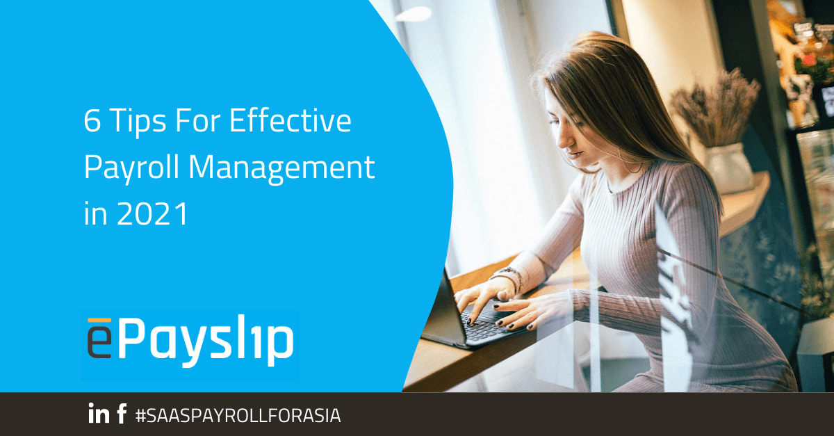Payroll Management Tips For 2021 - Don't miss out
