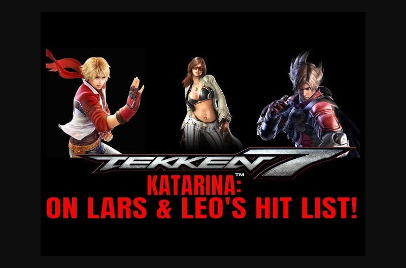 Tekken 7 Season 2- Katarina: On Lars & Leo's Hit List! (Destroyer Matches)