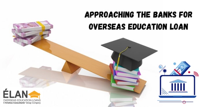 The Plan of Action before approaching the Bank for Overseas Education Loan