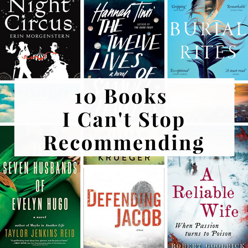10 BOOKS I CAN'T STOP RECOMMENDING