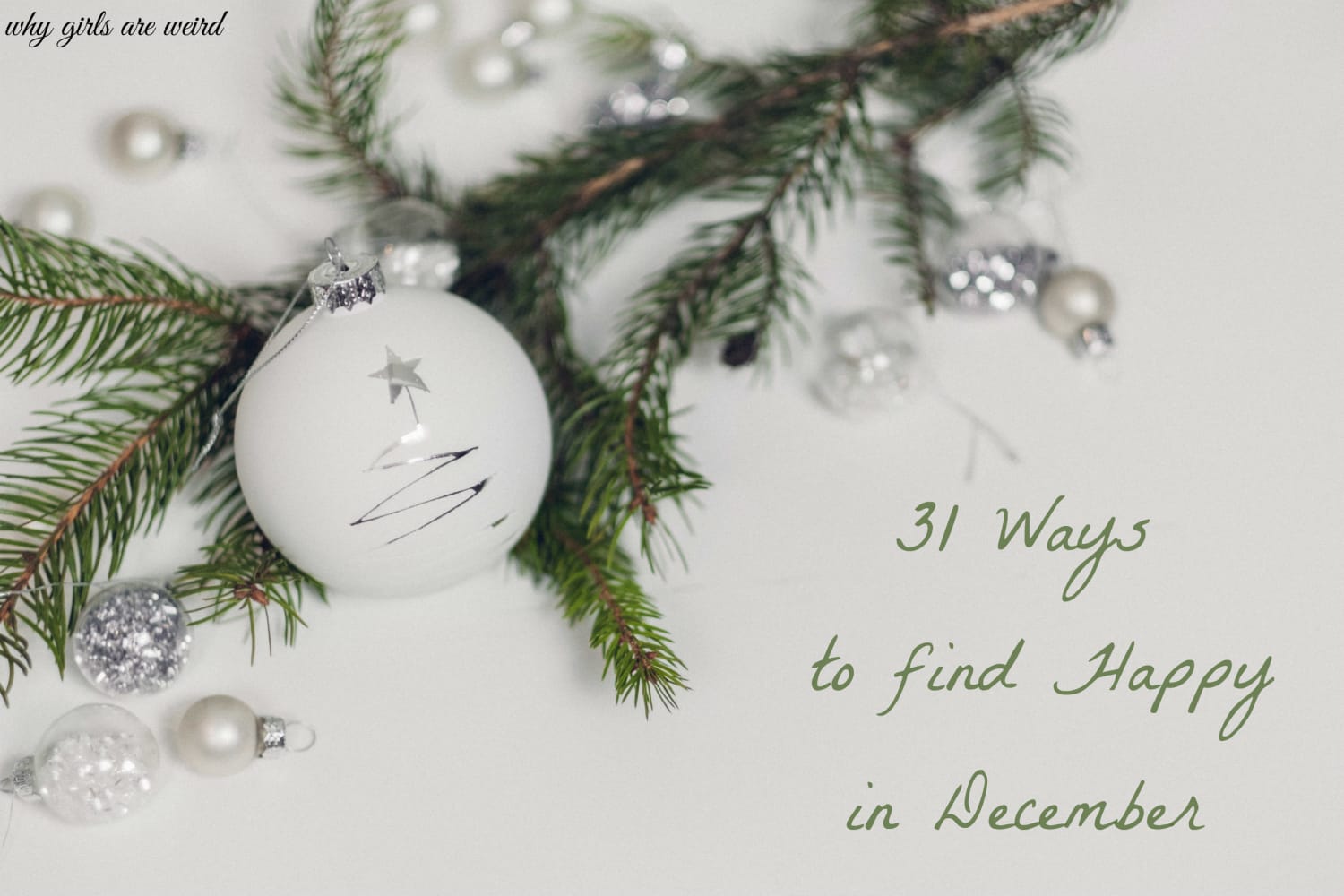 31 Ways to find Happy in December