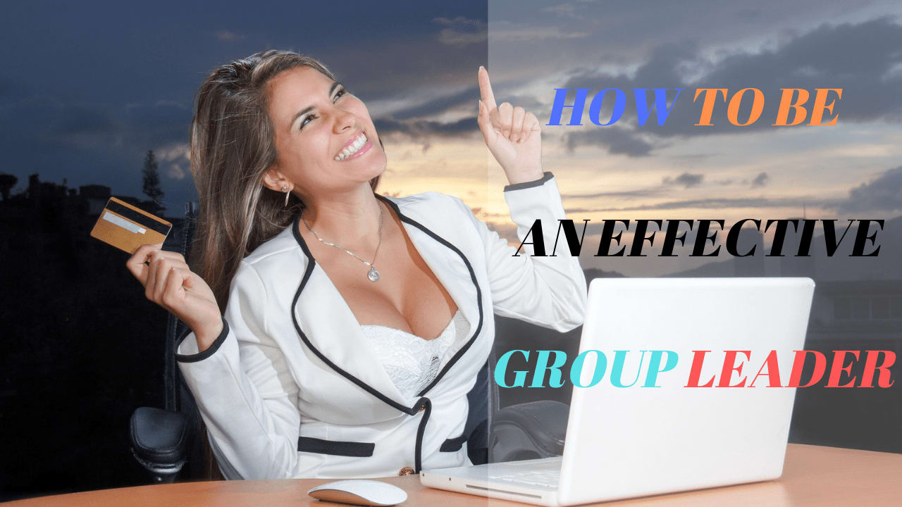 How to Be an Effective Group Leader - The Win For The Winners
