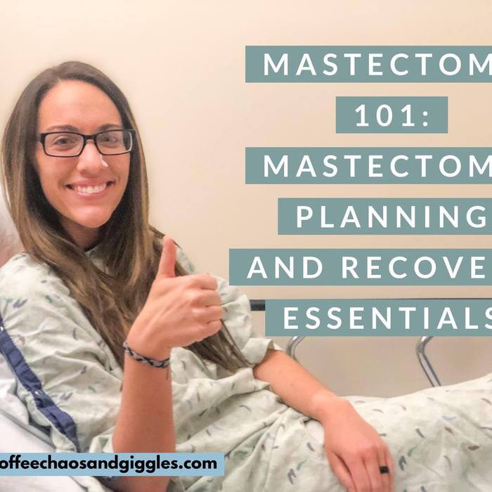 Mastectomy 101: Mastectomy Planning and Recovery Necessities - Coffee Chaos and Giggles