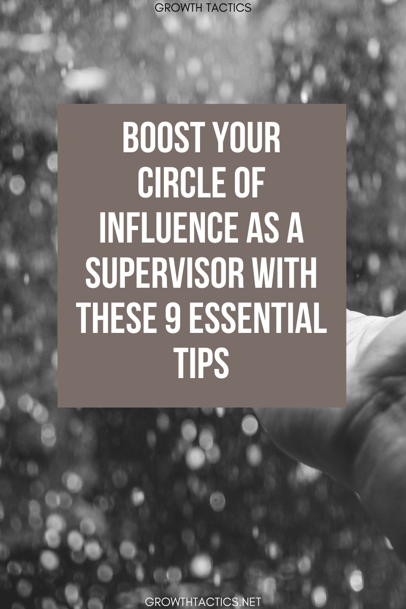 Controlling People Doesn't Work; 9 Tips to Boost Influence