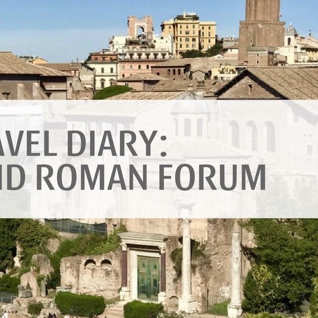 Italy Travel Diary: Colosseum and Roman Forum Walking Tour