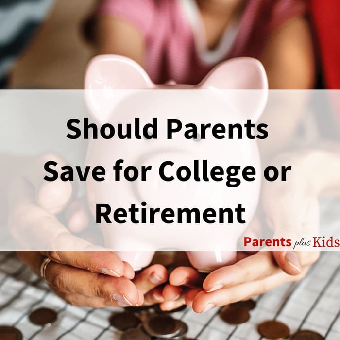 Should Parents Save For College or Retirement