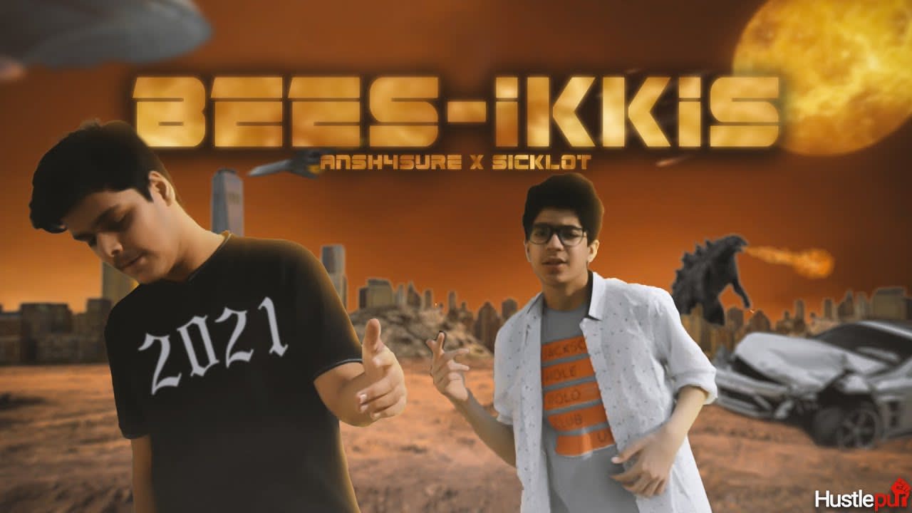 Download New Hindi Rap : BEES IKKIS ANSH4SURE x SICKLOT Lyrics