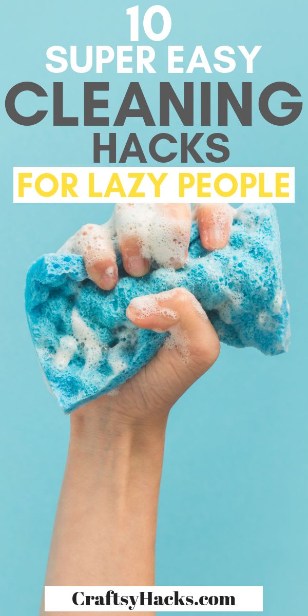 10 Super Easy Cleaning Hacks for Lazy People