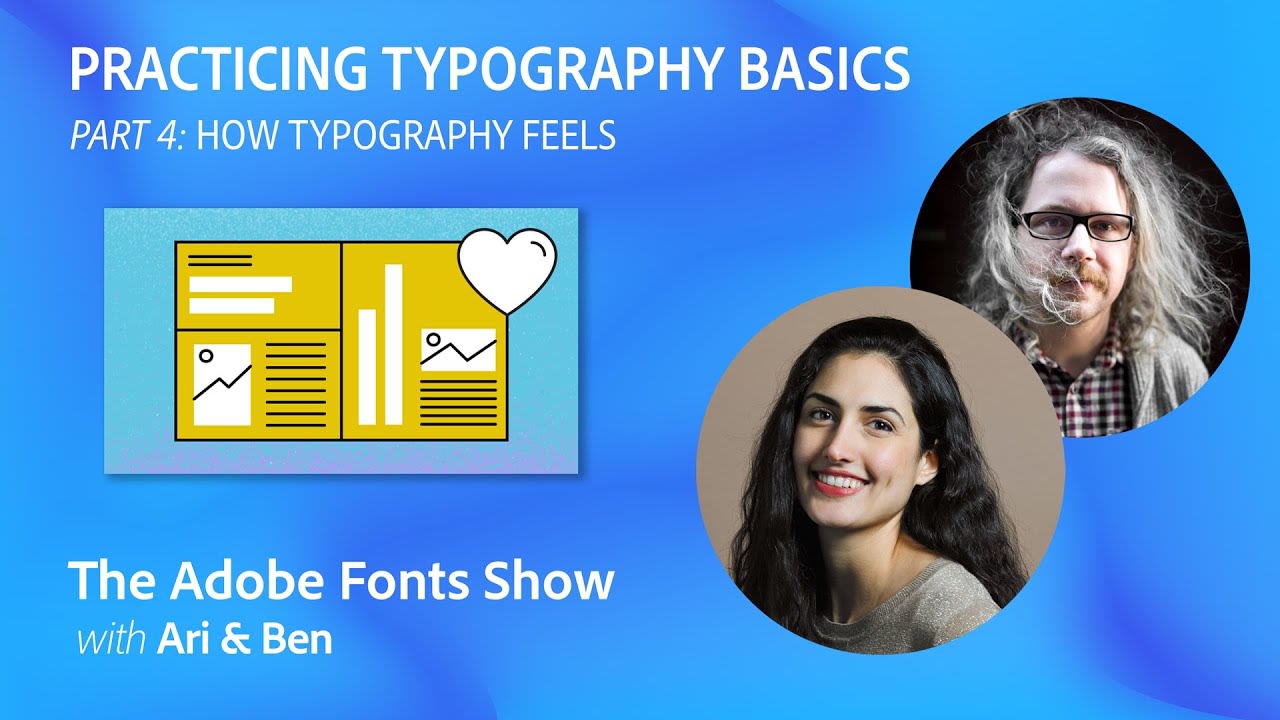 Practicing Typography Basics - How Typography Feels - Episode 45