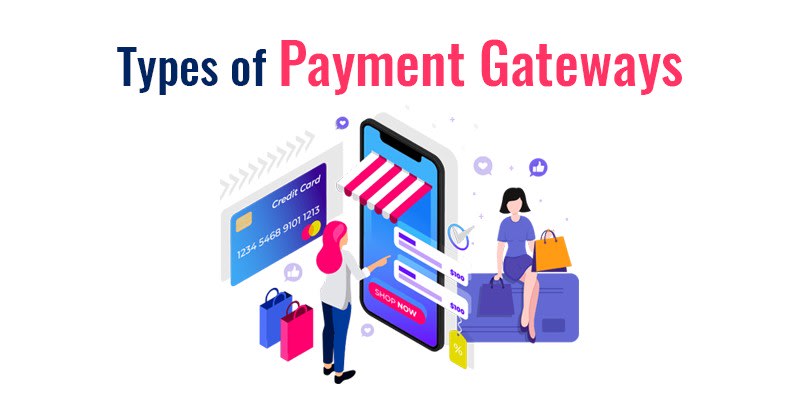 How Many Types Of Payment Gateways