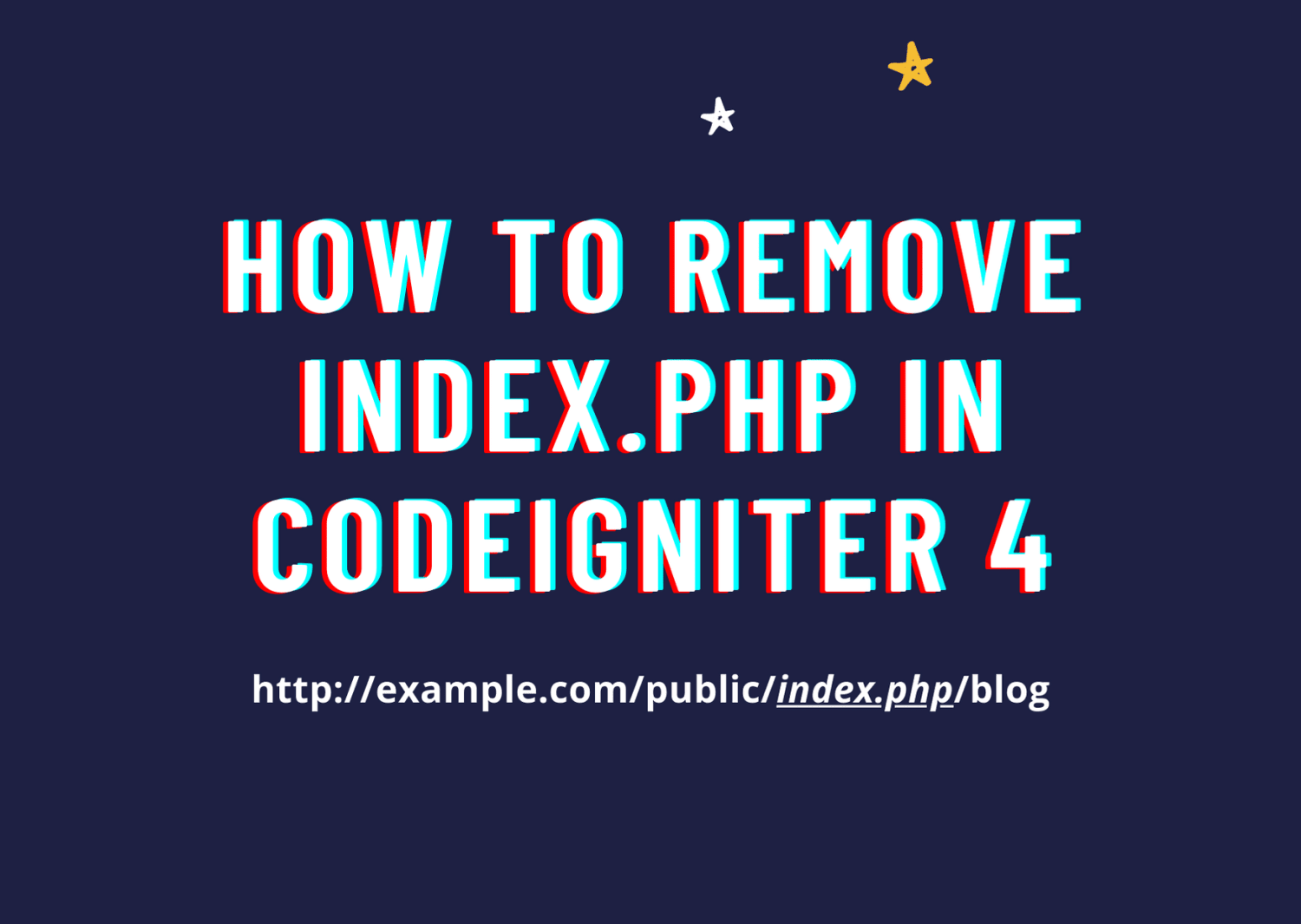 How to remove [public/index.php] URL in Codeigniter 4 - Step By Step