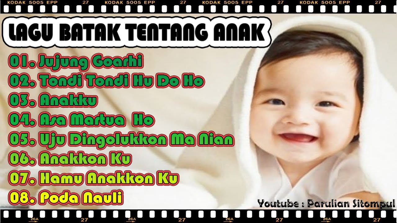 Lagu Batak Terbaik Tentang Anak Jujung Goarhi & Tondi Tondiku Do Ho