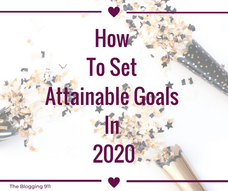 How To Set Attainable Goals In 2020