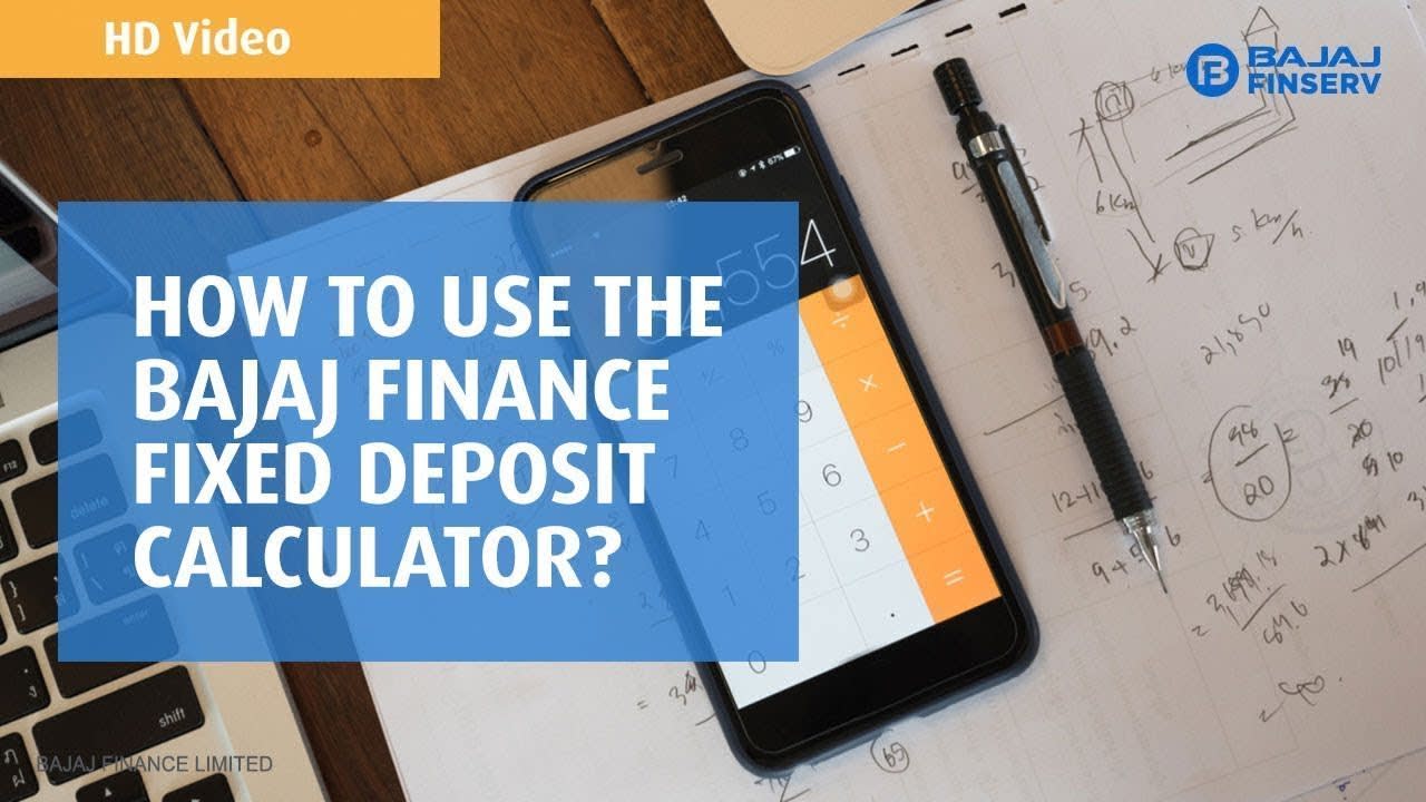 FD Calculator - Calculate Fixed Deposit interest rates & maturity amount I Bajaj Finance