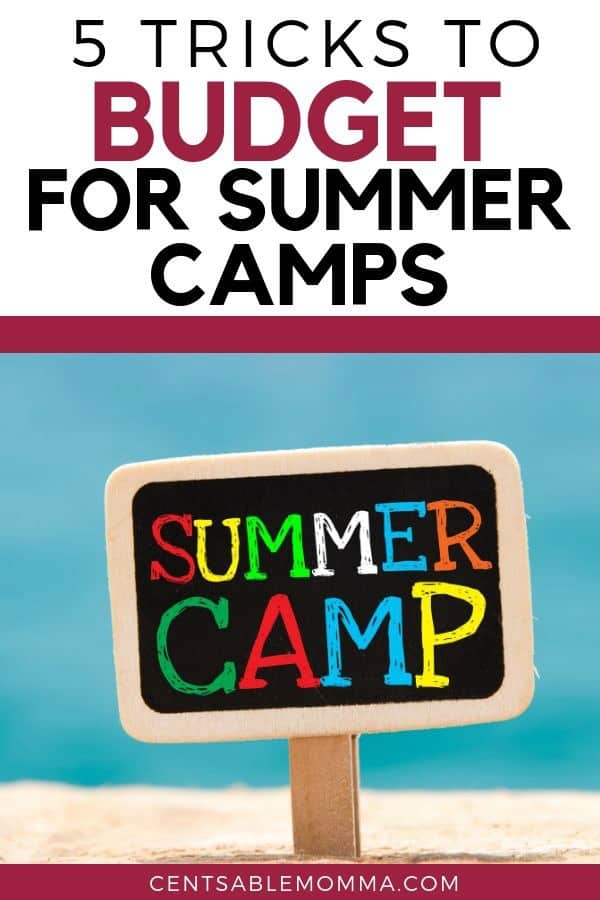 5 Tricks to Budget for Summer Camps