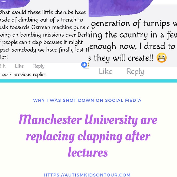 Manchester University are replacing clapping. Why I was shot down on social media.