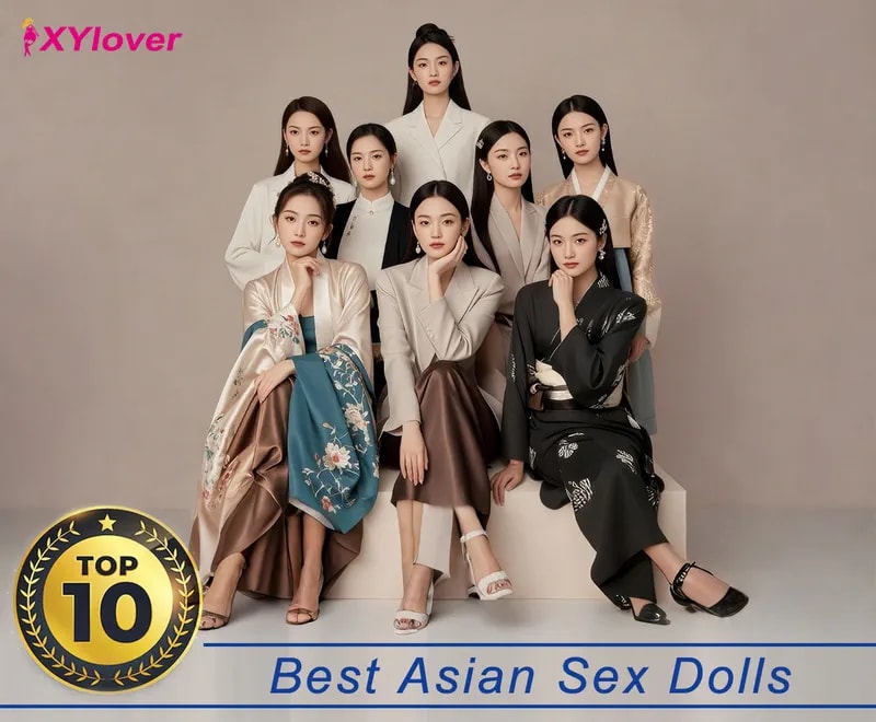 Best 10 Realistic Asian Sex Doll of 2025 (Expert Reviews & Buyer's Guide)