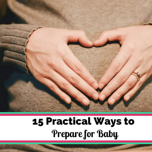 15 Practical Ways to Prepare for Baby
