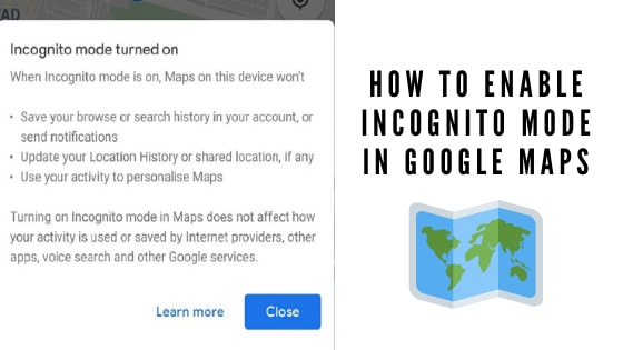 How to enable incognito mode in Google Maps Step By Step Guide
