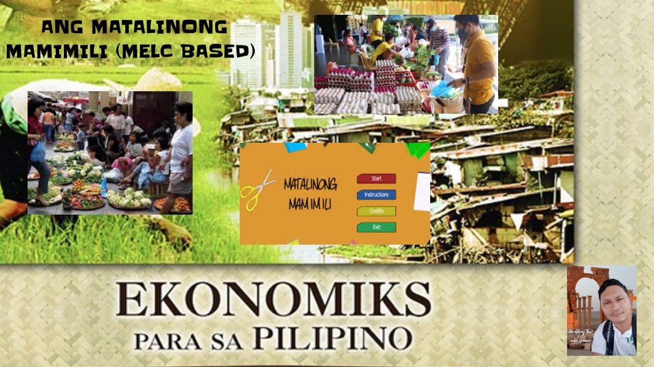 Ang Matalinong Mamimili/The Wise Consumer (MELC BASED)