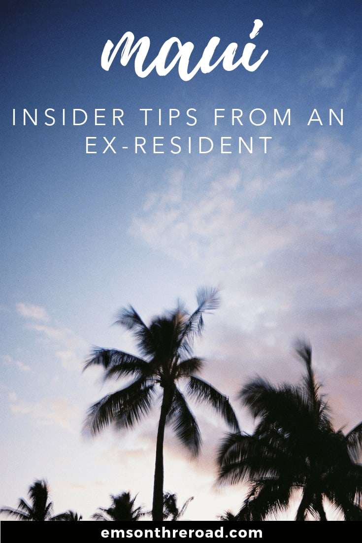 10 Best Things To Do in Maui: Insider Tips from an Ex-Resident