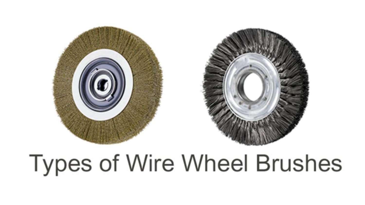 WHAT ARE DIFFERENT TYPES OF WIRE WHEEL BRUSHES? - My Blog