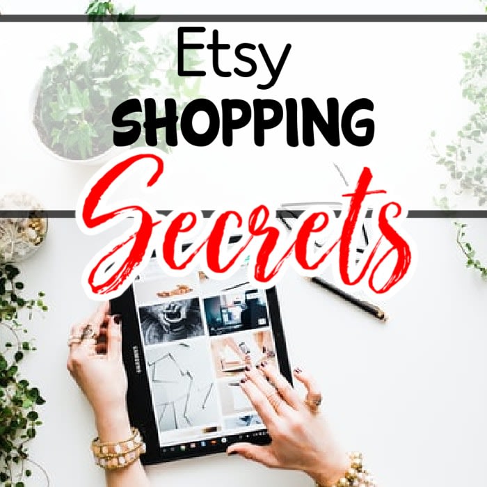 Etsy Shopping Secrets