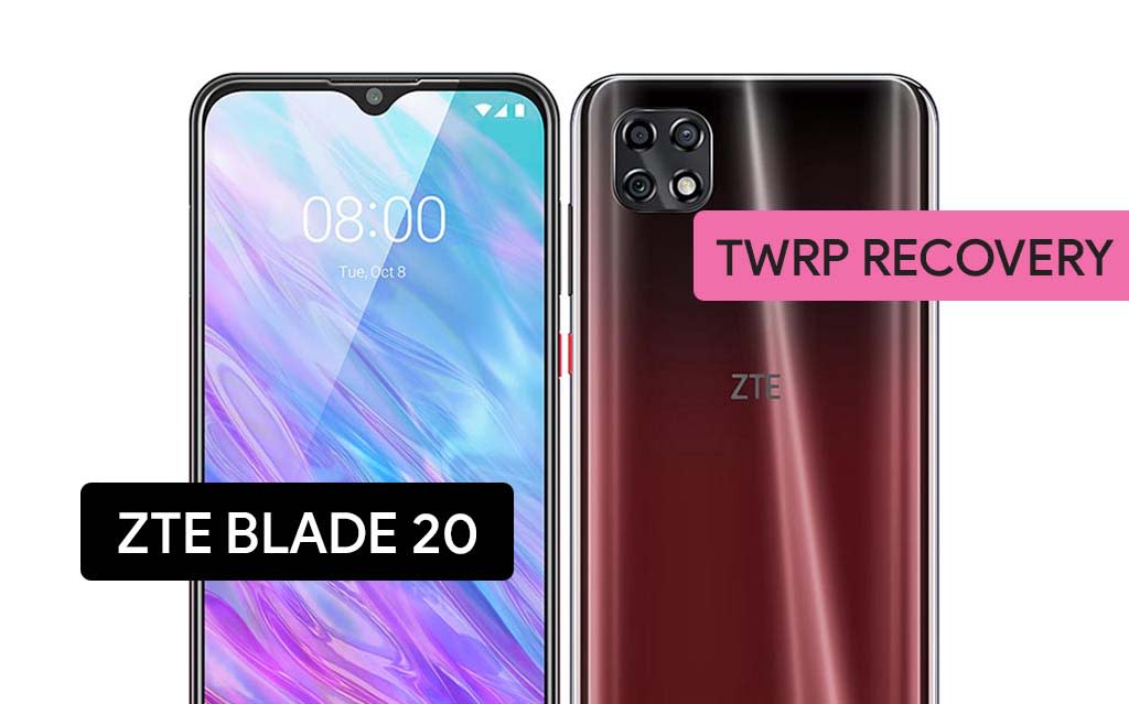 How to Install TWRP Recovery on ZTE Blade 20?
