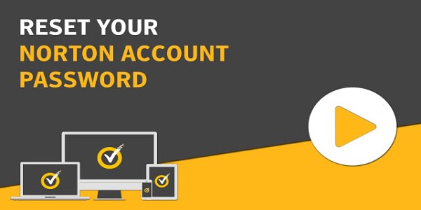 How to Reset the Password of Norton Antivirus Account?