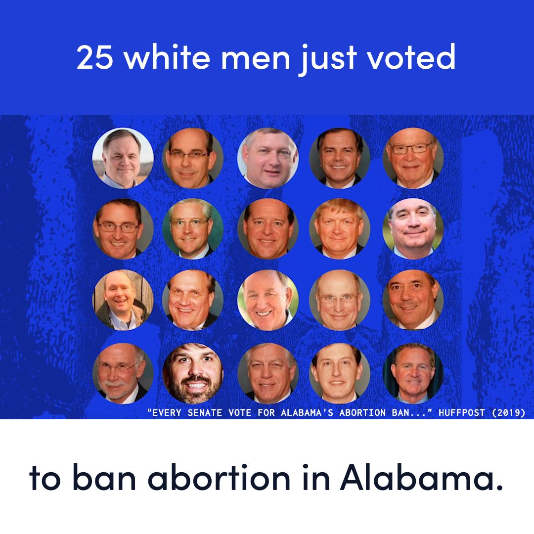 25 white men voted to ban abortion in Alabama — and the governor just signed it into law.