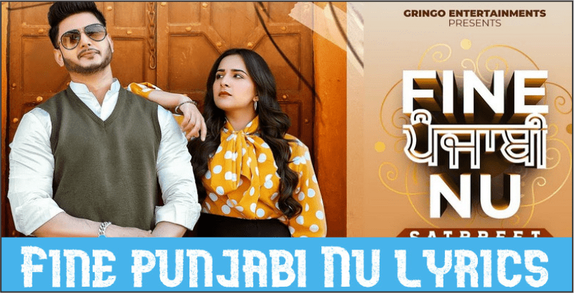 Fine Punjabi Nu - Satpreet - Latest Punjabi Songs 2020