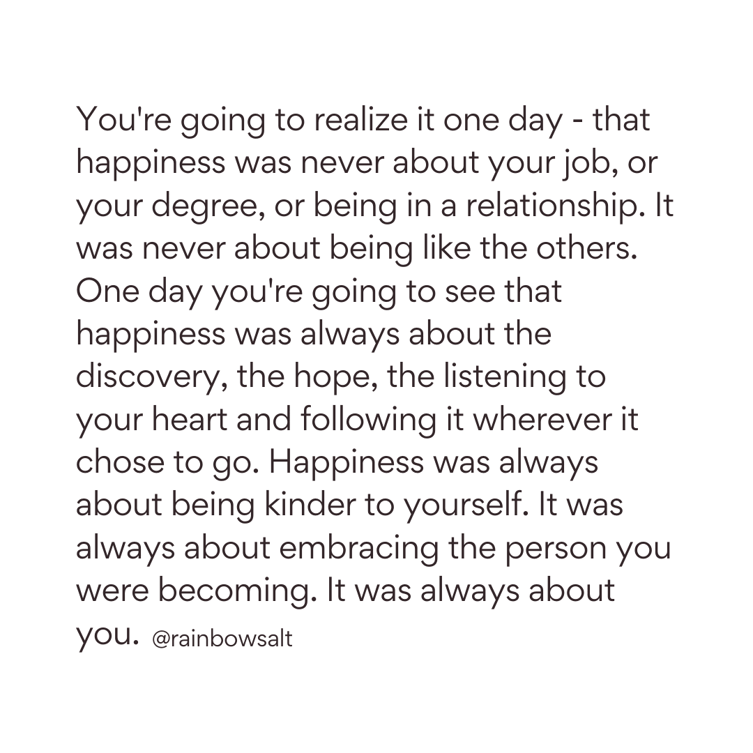 happiness was never about your job...