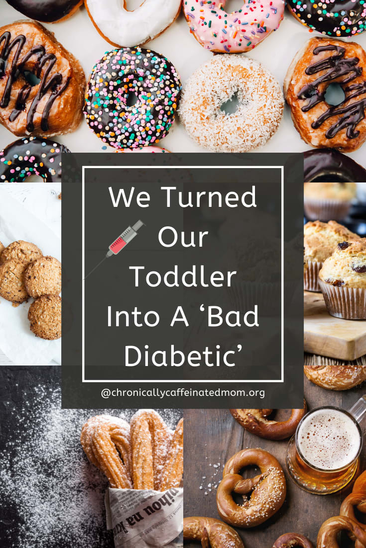 We Made Our Toddler Son A Bad Diabetic - and Now It's Time for a Change - Chronically Caffeinated Mom