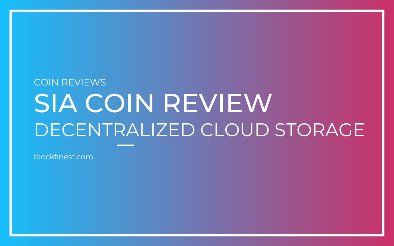 Siacoin Review (SC) Decentralized Cloud Storage
