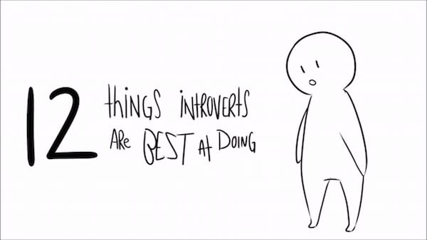 Watch: 12 Things That Introverts Can Be Great At Doing