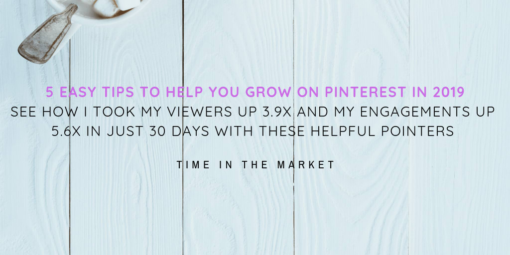 Five Tips to Help You Grow On Pinterest : How I Skyrocketed My Views in 30 Days