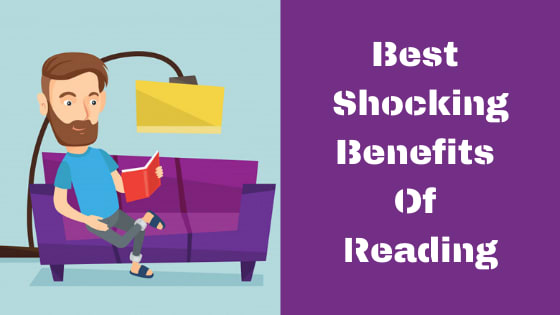 Best Shocking Benefits Of Reading