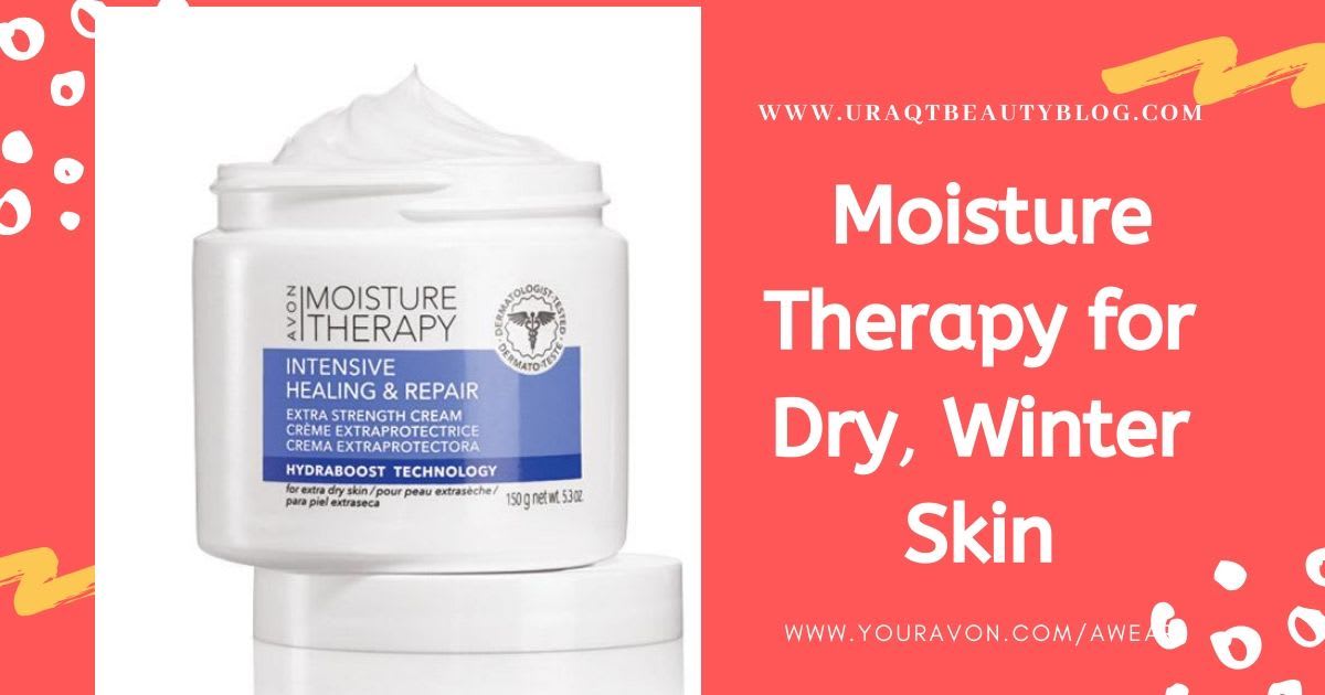 Treat your dry skin with Avon Moisture Therapy products!