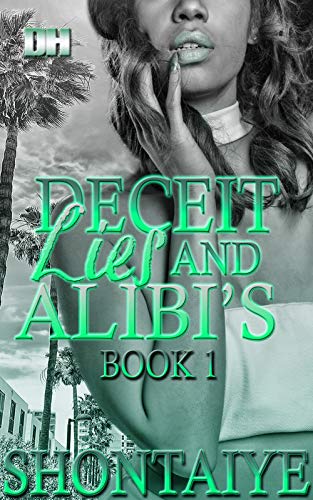 Deceit, Lies, & Alibi's