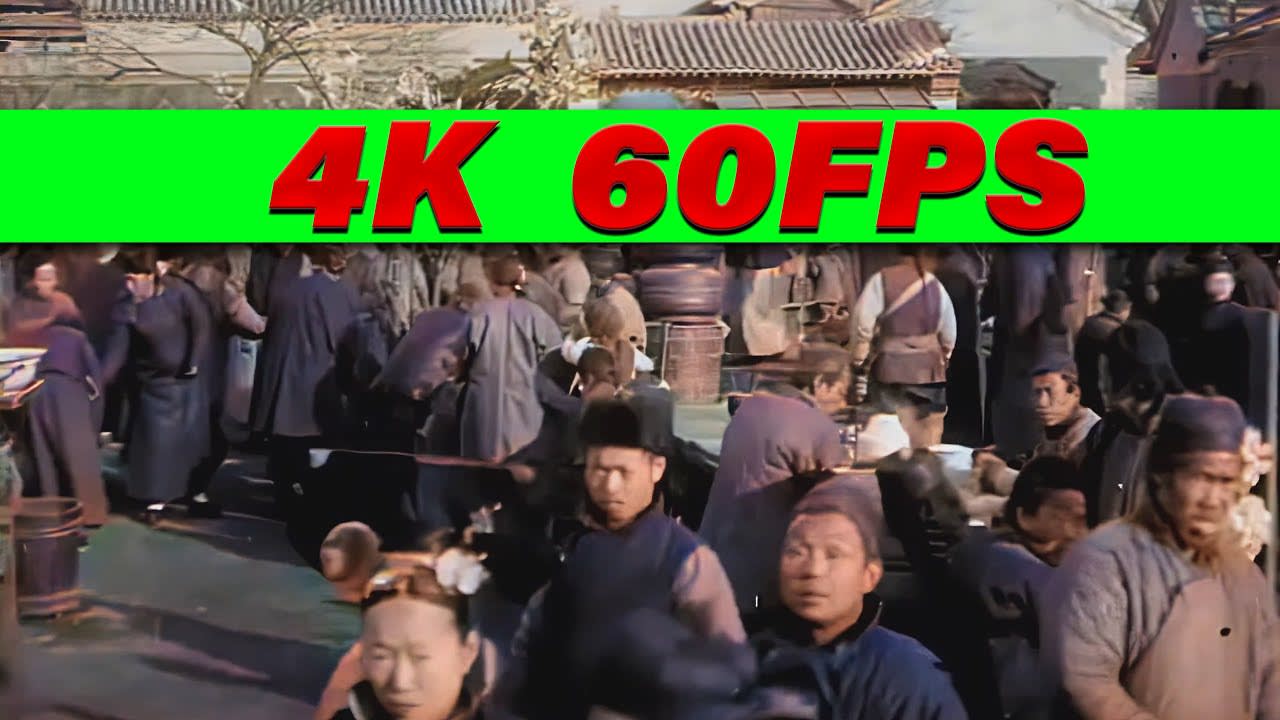 A video of Beijing 1910-1912 (60FPS, 4K, Colorized)