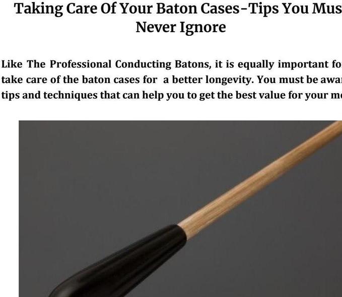 Taking Care Of Your Baton Cases-Tips You Must Never Ignore