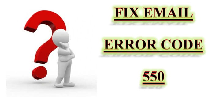 How to fix Email Error 550? | +1-866-535-7333