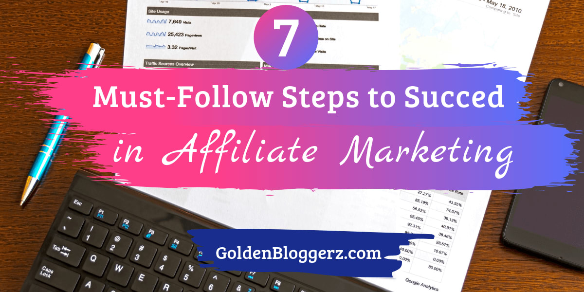 Affiliate Marketing Guide for Beginners: 7 Must-Follow Steps