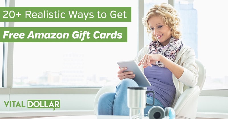 20+ Realistic Ways to Get Free Amazon Gift Cards