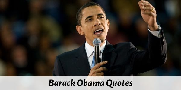 Top 74 Barack Obama Quotes About Success, Love and Leadership
